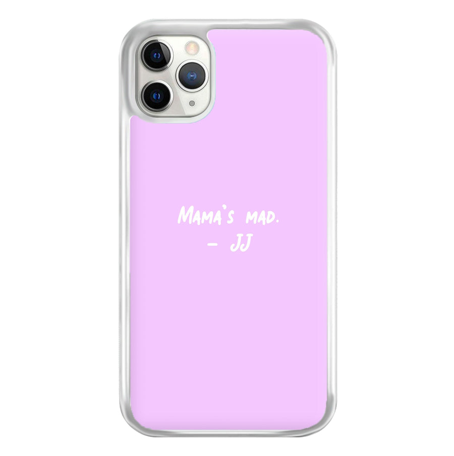 Mama's Mad JJ - Outer Banks Phone Case