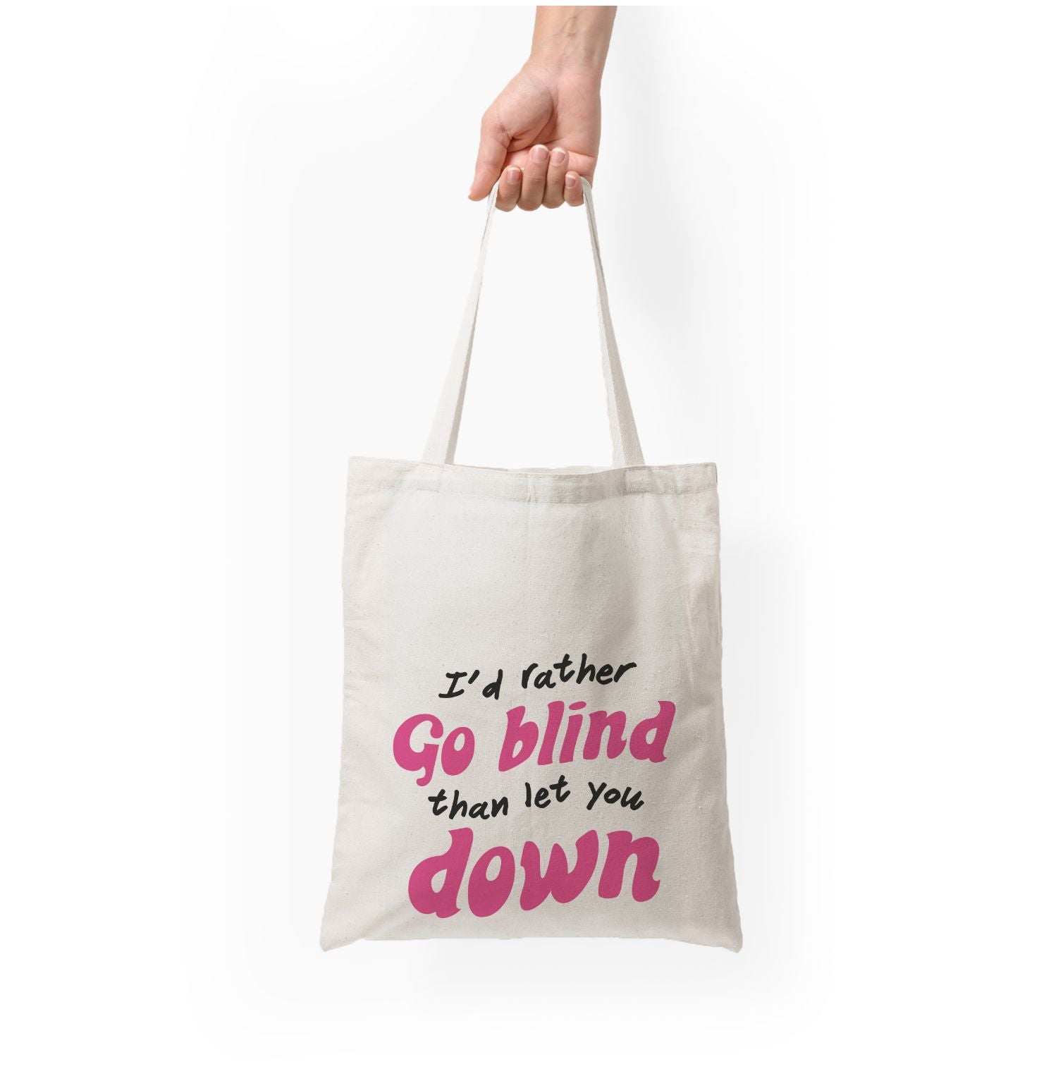 I'd Rather Go Blind Tote Bag