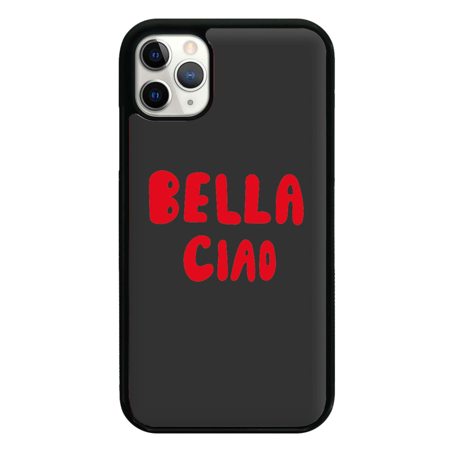 Bella Ciao - Money Heist Phone Case