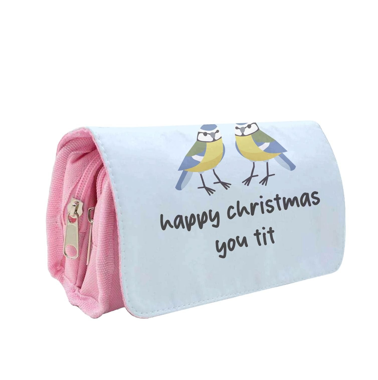 Happy Christmas You Tit - Christmas Pencil Case