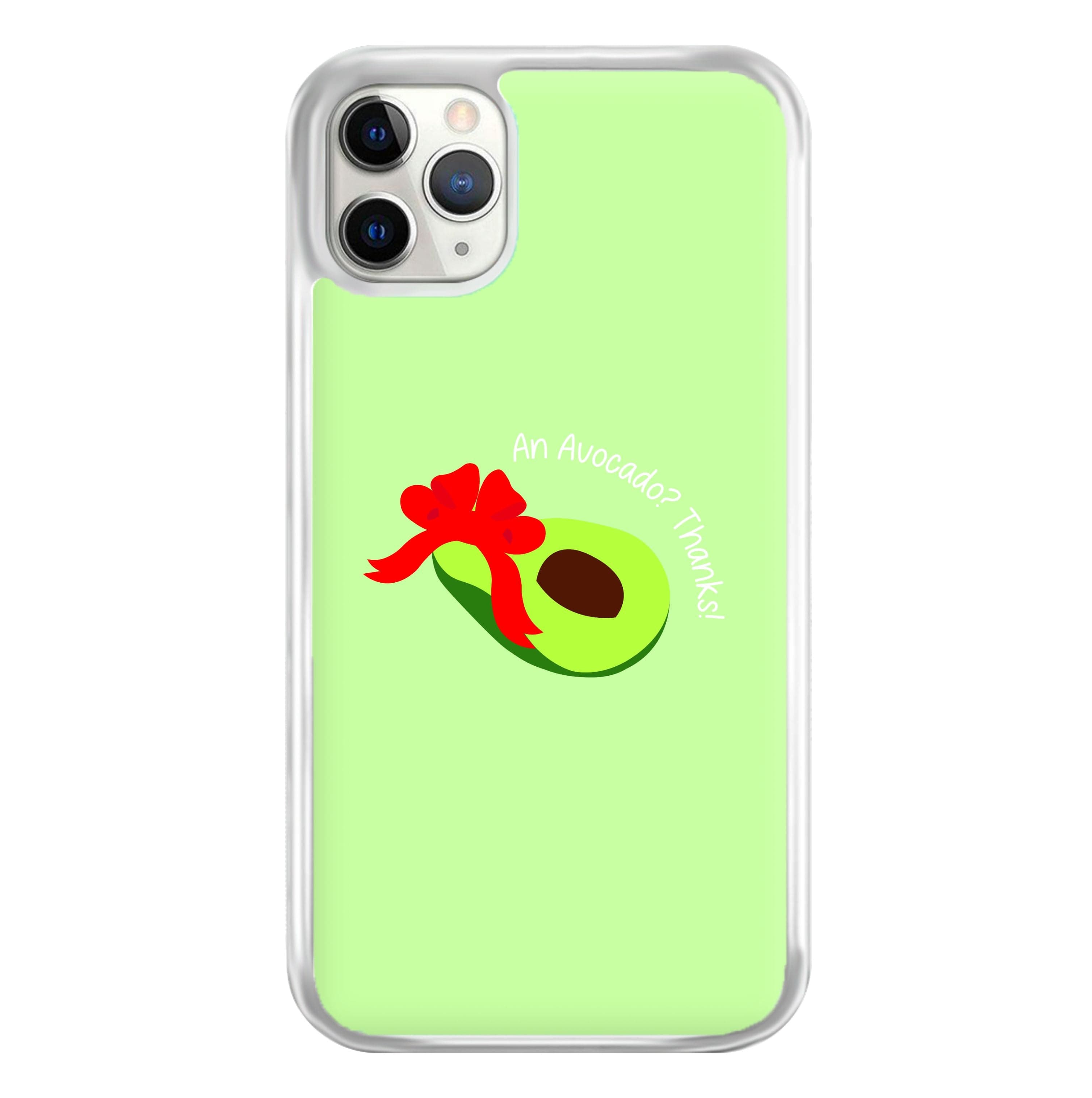 An Avocado? Thanks! - Memes Phone Case