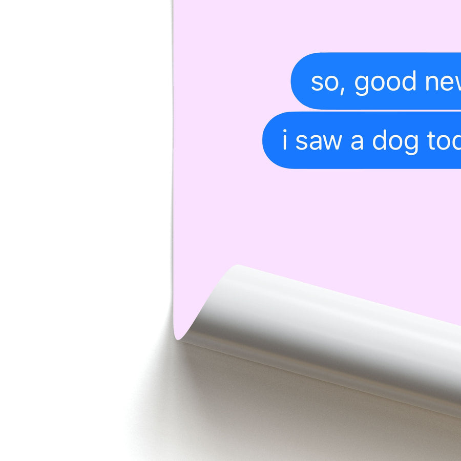 I Saw A Dog Text Poster