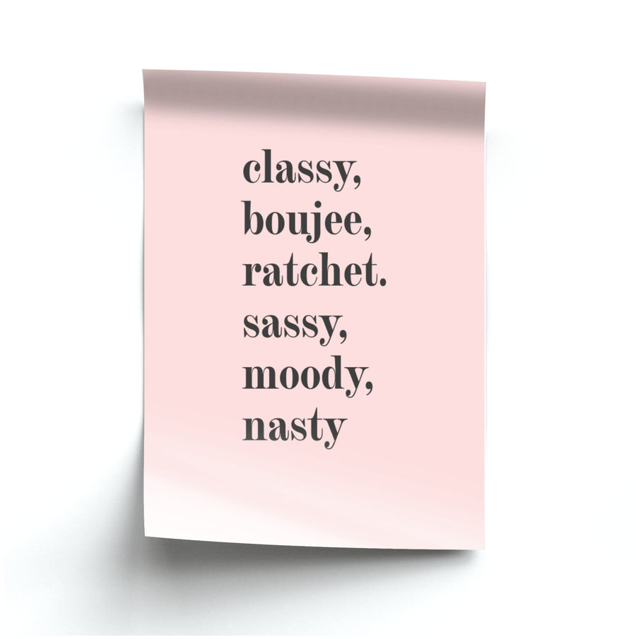 Classy Boujee Ratchet. Sassy Moddy Nasty - TikTok Poster