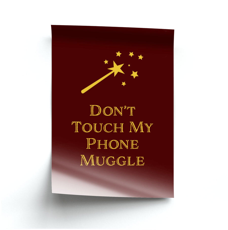 Don't Touch Muggle - Harry Potter Poster