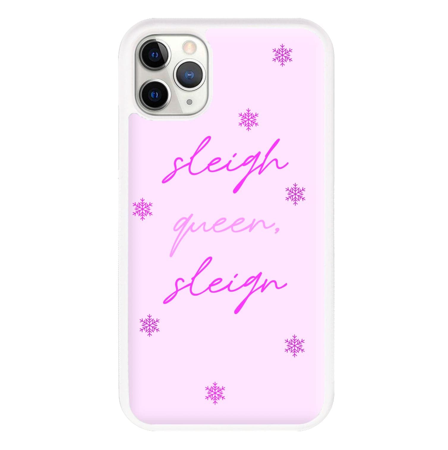 Sleigh Queen - Christmas Puns Phone Case