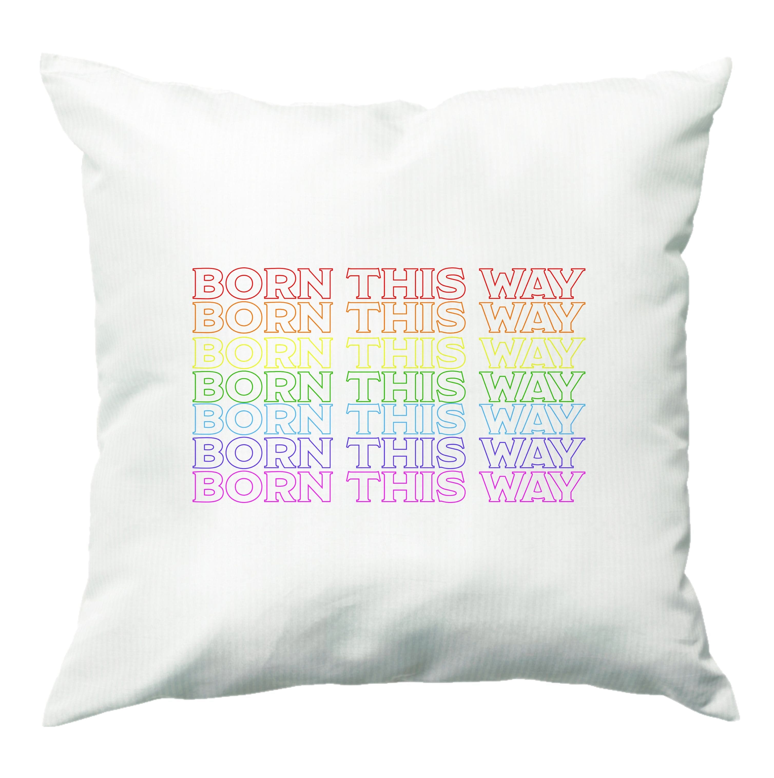 Born This Way - Pride Cushion