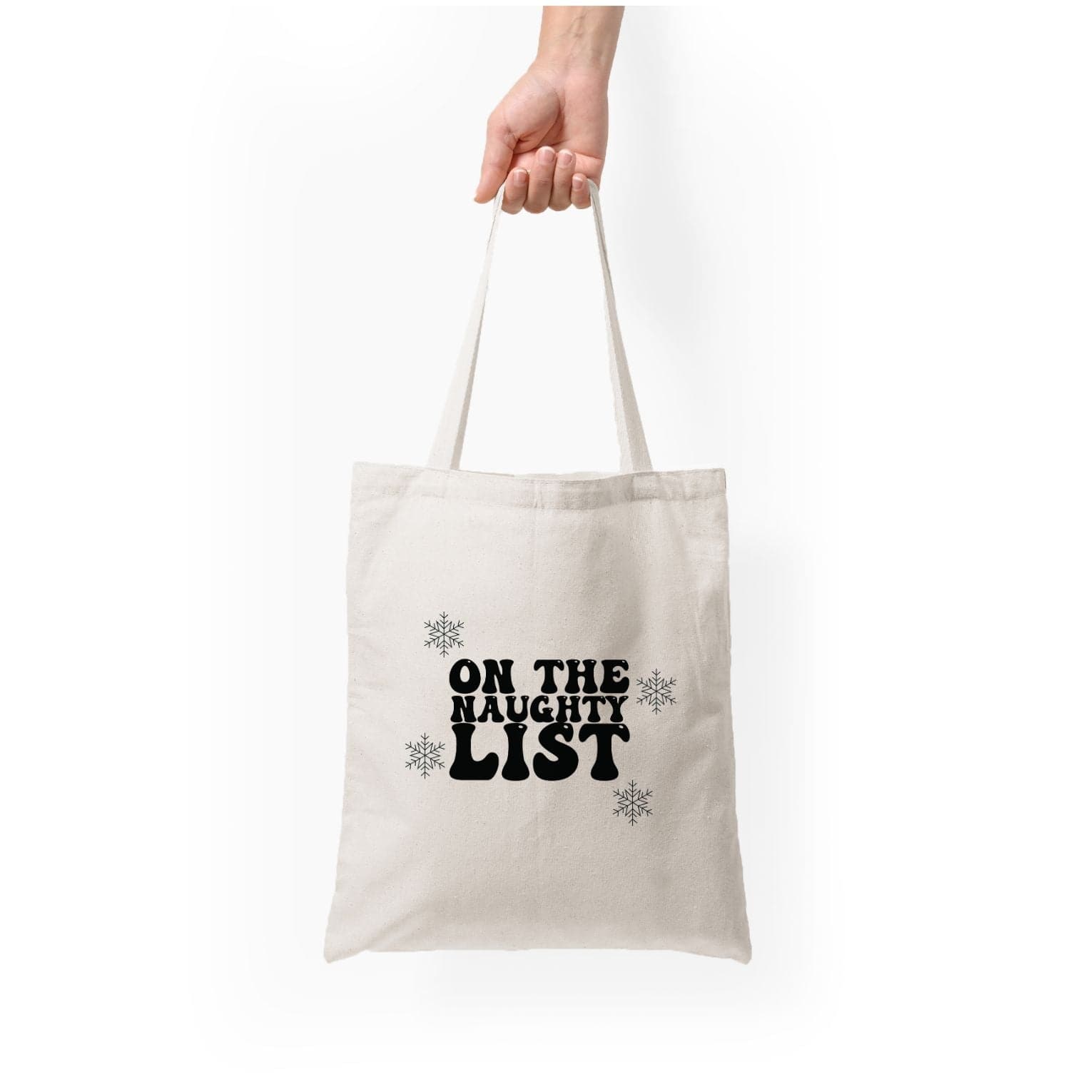 On The Naughty List - Naughty Or Nice  Tote Bag