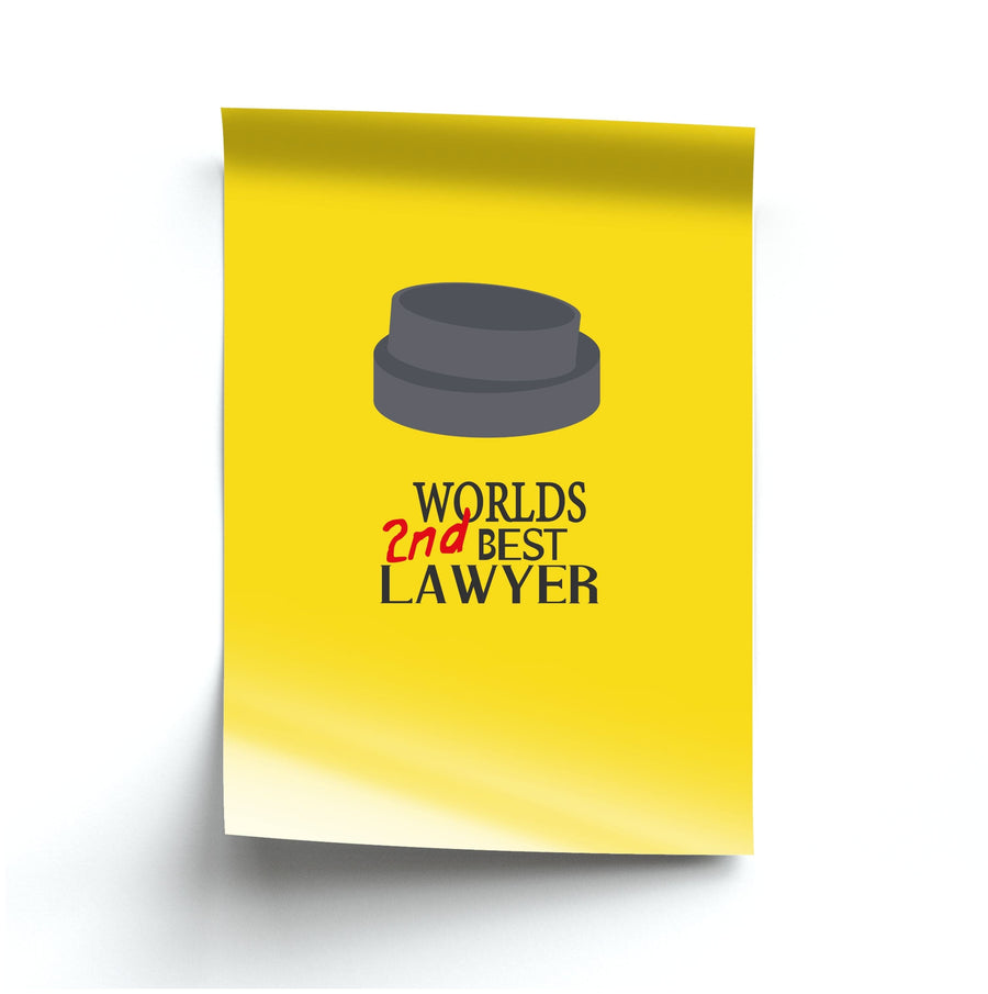 Worlds 2nd Best Lawyer - Better Call Saul Poster