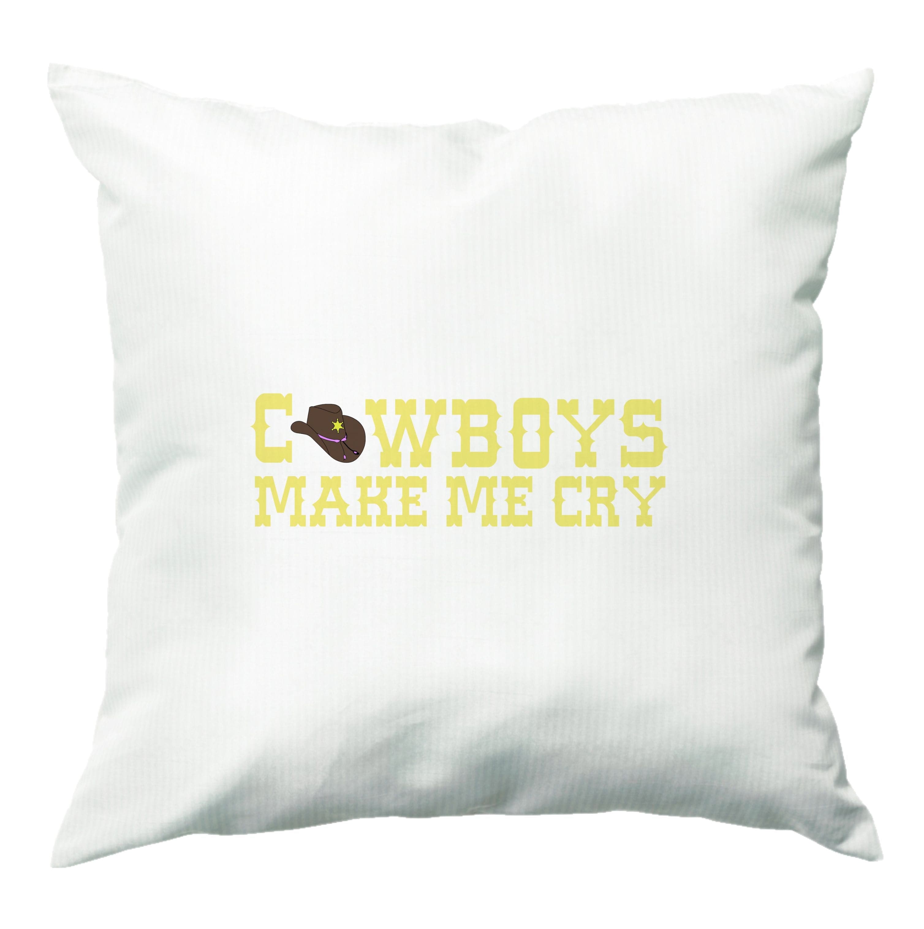 Cowboys Make Me Cry - Post Cushion