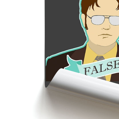 False. Dwight Poster