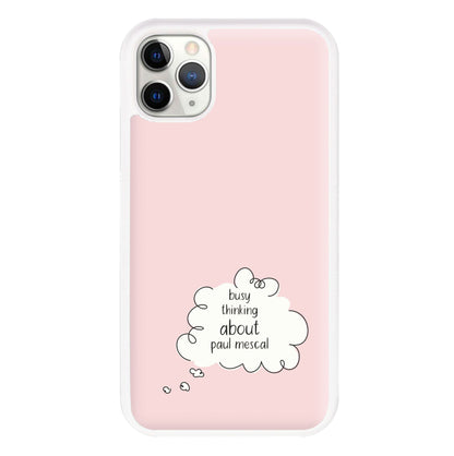 Busy Thinking About Mescal Phone Case