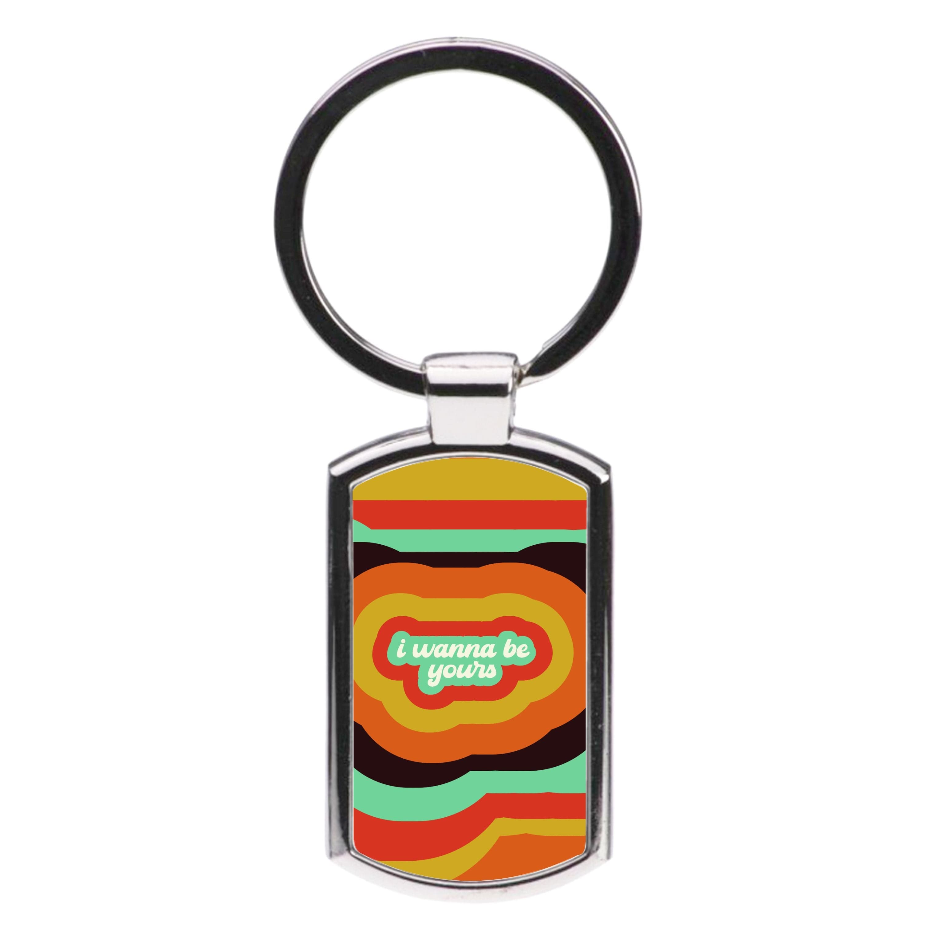 I Wanna Be Yours Luxury Keyring