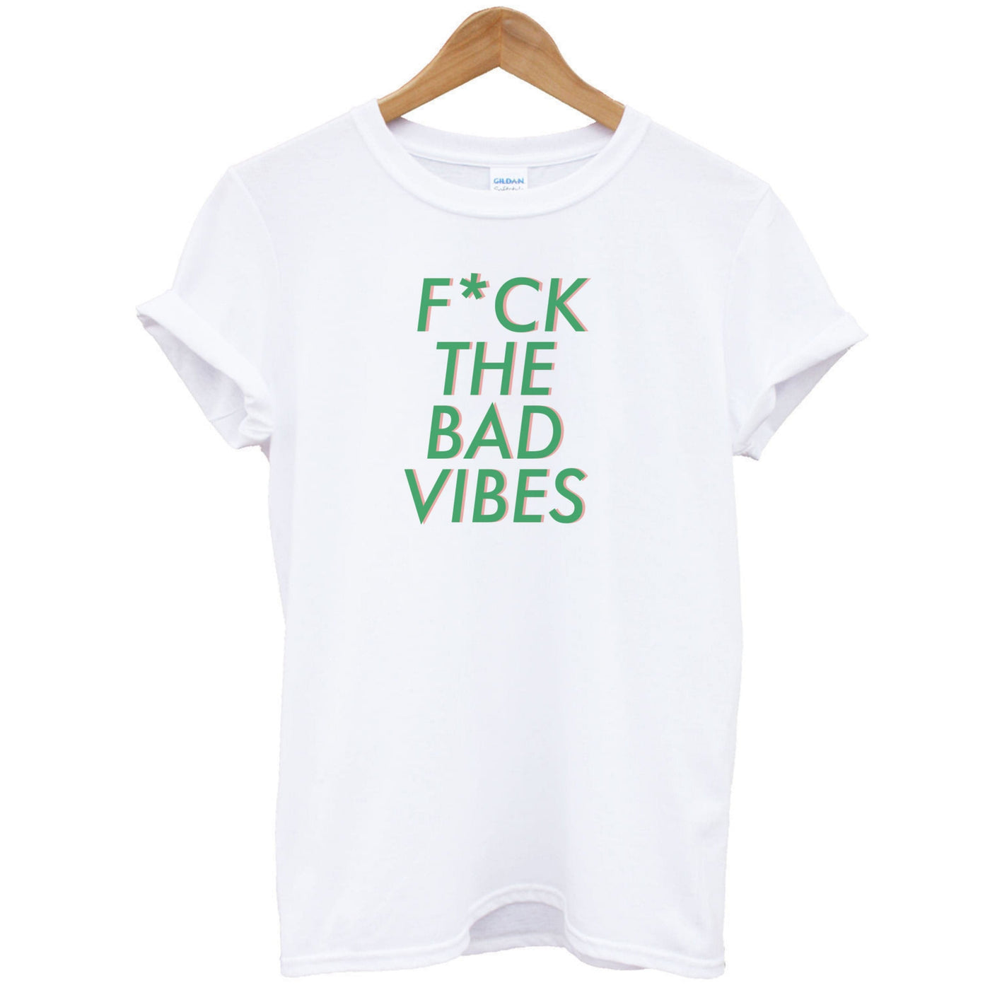 The Bad Vibes - Sassy Quotes T-Shirt