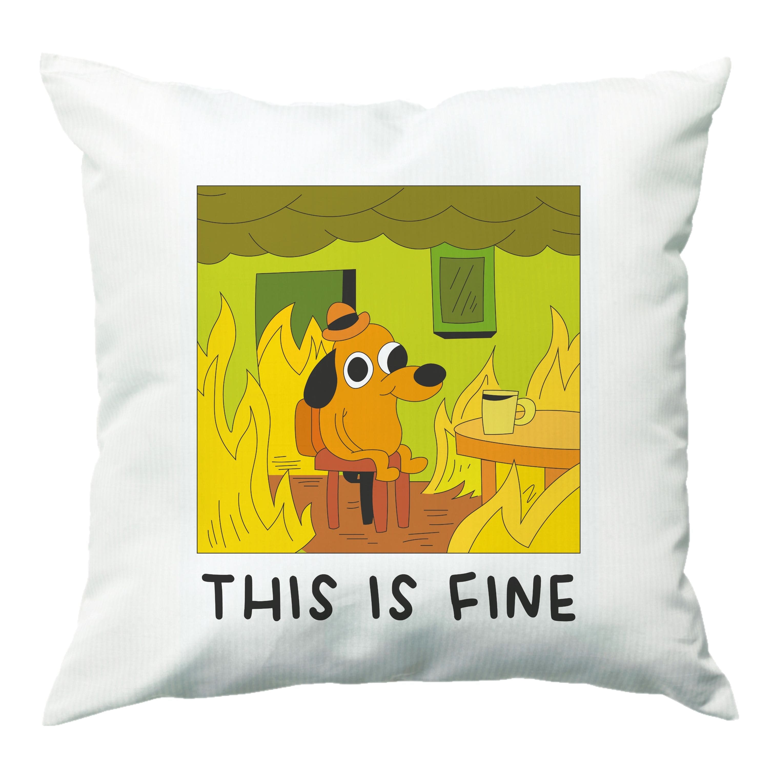 This Is Fine - Memes Cushion