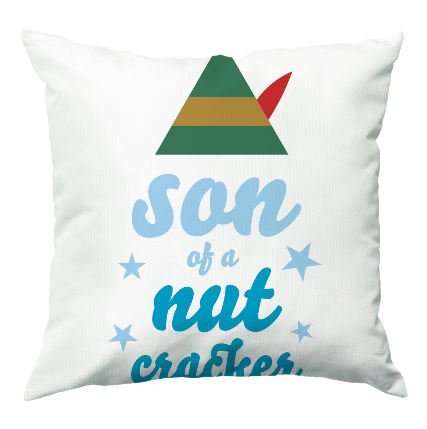 Son Of A Nut Cracker - Elf Cushion