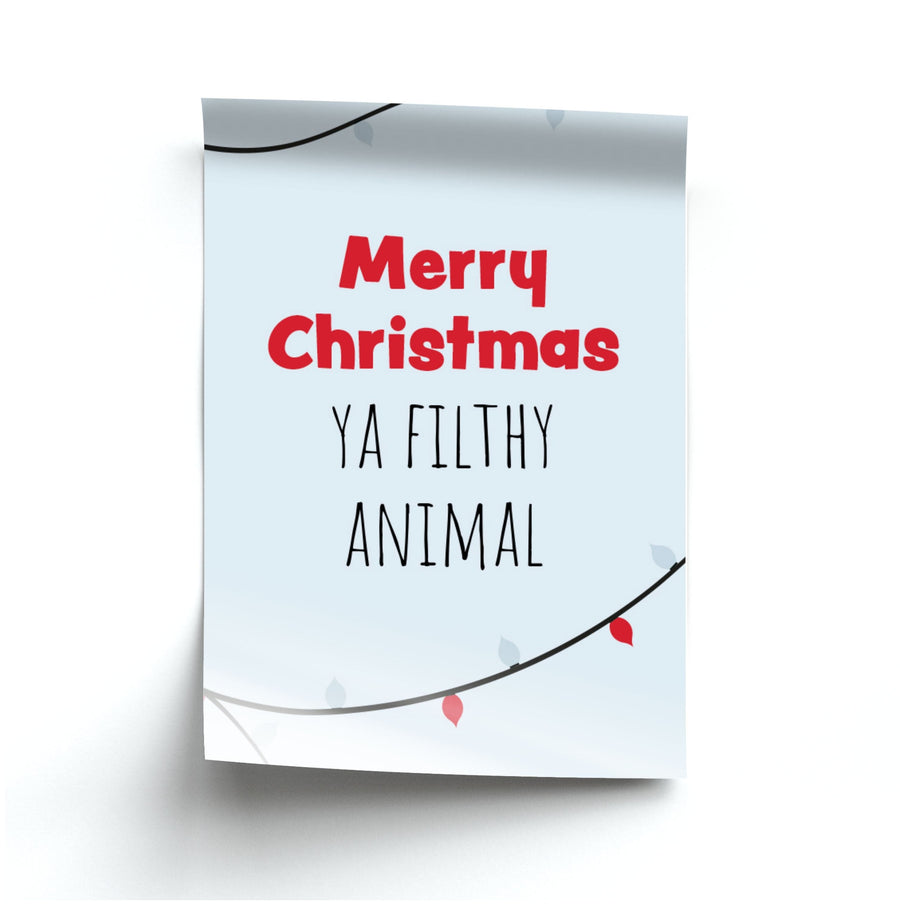 Merry Christmas Ya Filthy Animal - Home Alone Poster