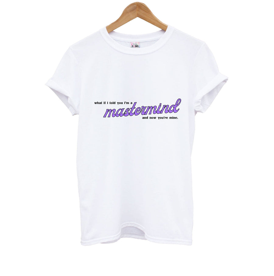 I'm A Mastermind And Now You're Mine - TikTok Trends Kids T-Shirt