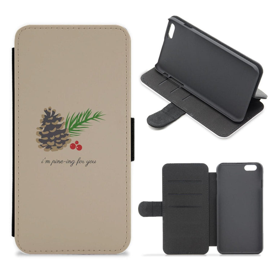 I'm Pine-ing For You - Christmas Flip / Wallet Phone Case