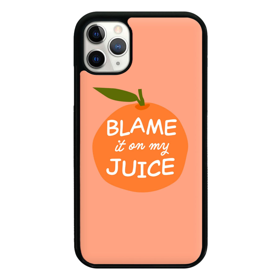 Blame It On My Juice - Lizzo Phone Case