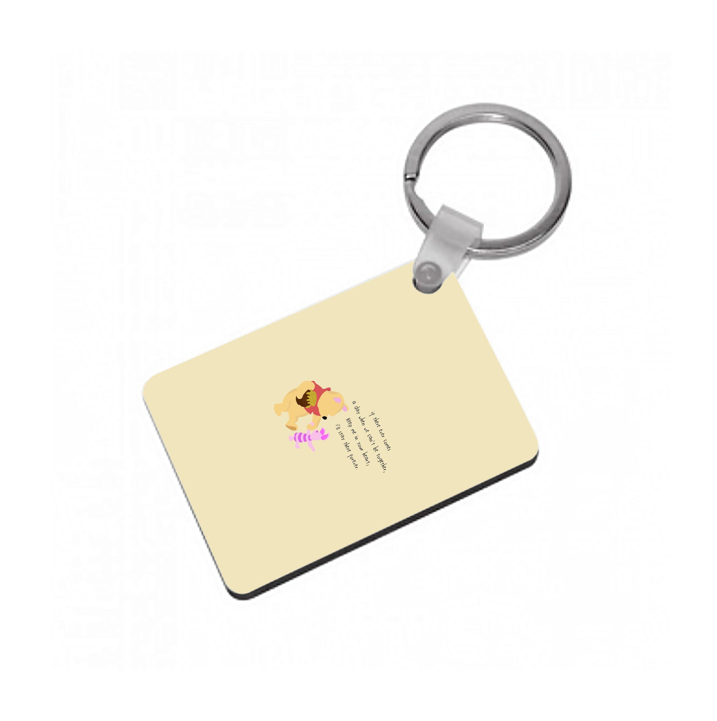I'll Stay There Forever - Winnie The Pooh Keyring