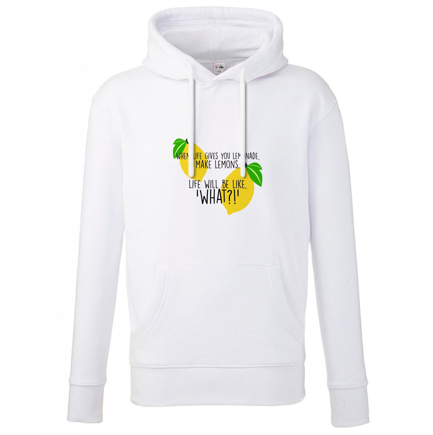 When Life Gives You Lemonade - TV Quotes Hoodie