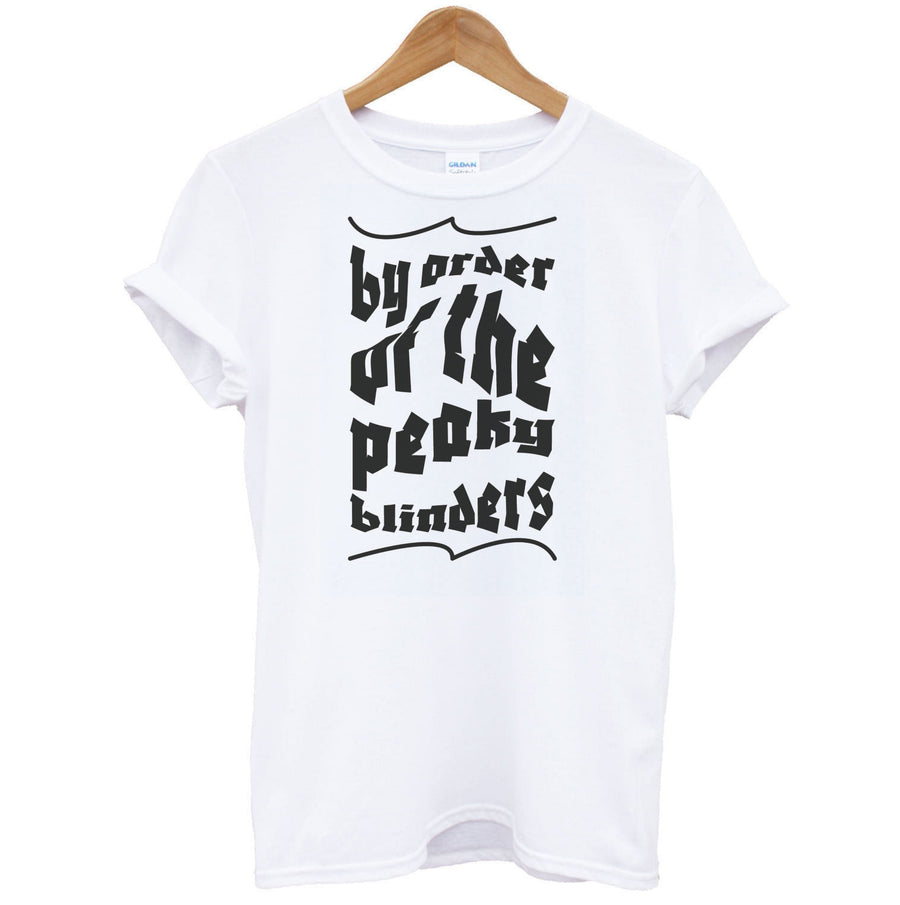 By The Order Of The Peaky Blinders T-Shirt