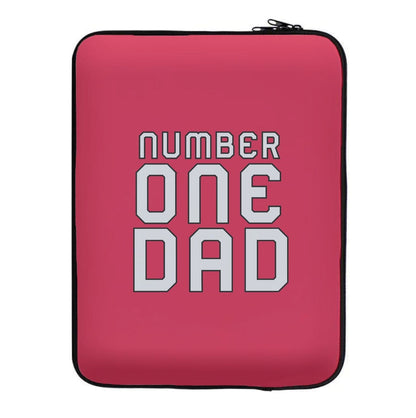 Number One Dad - Fathers Day Laptop Sleeve