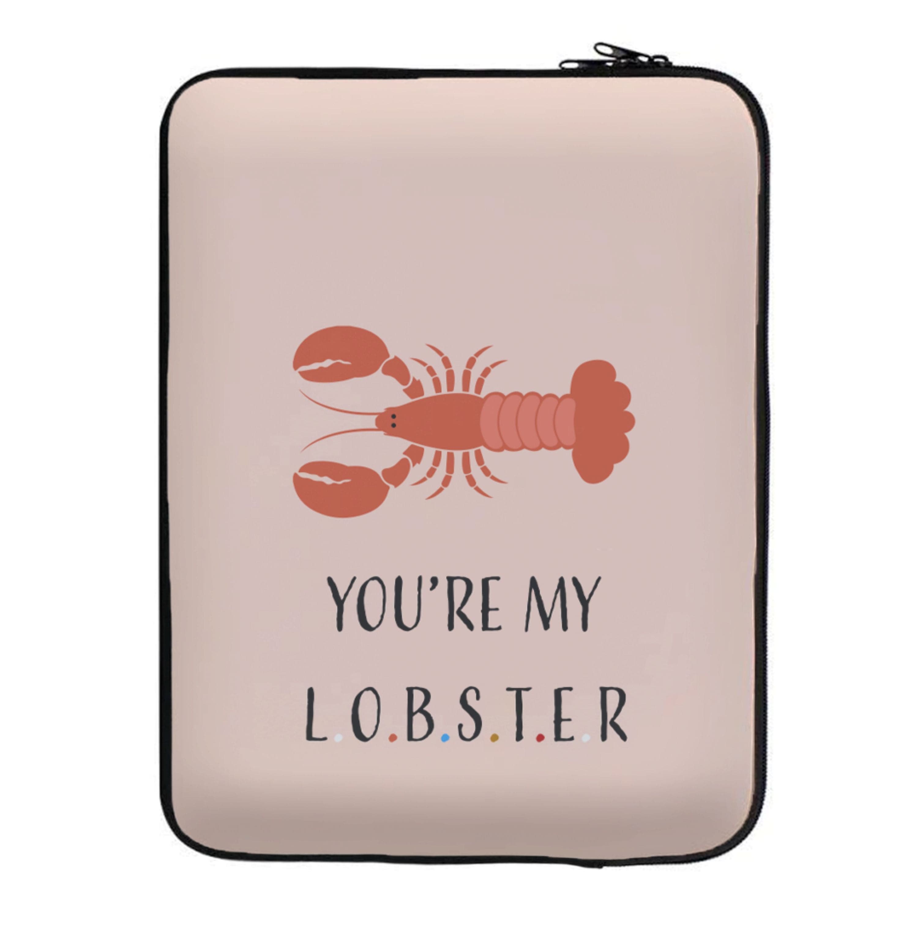 You're My Lobster Laptop Sleeve