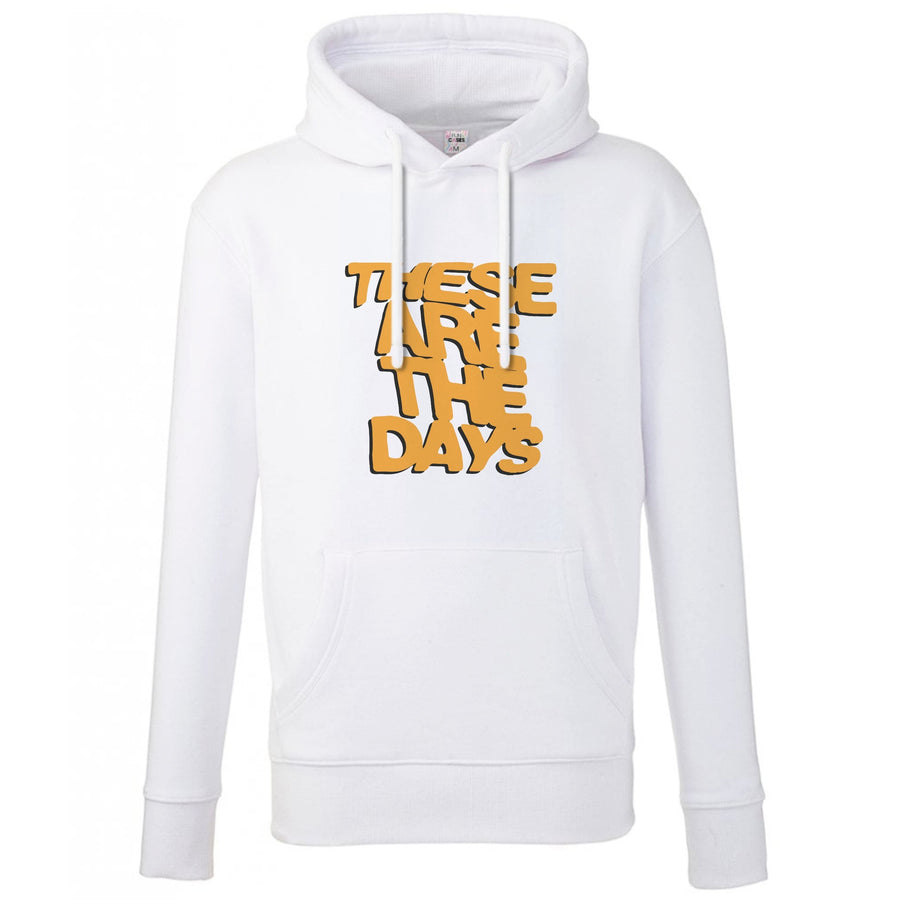 These Are The Days - Inhaler Hoodie