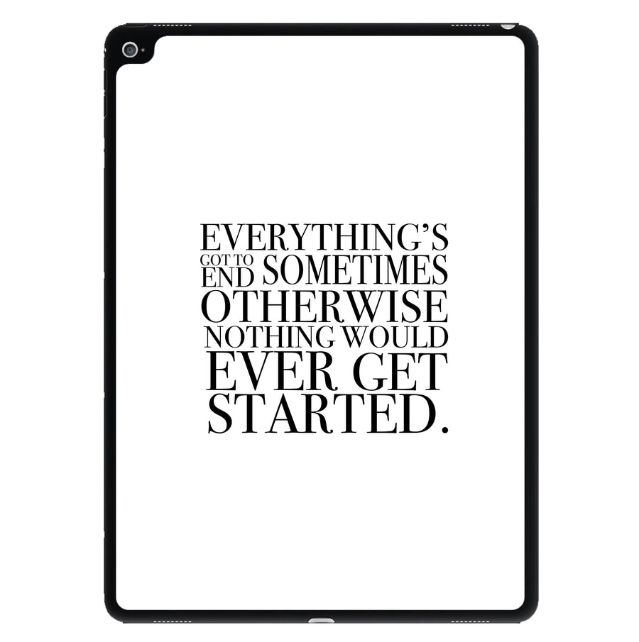 Everything's Got To End Sometimes - Doctor Who iPad Case
