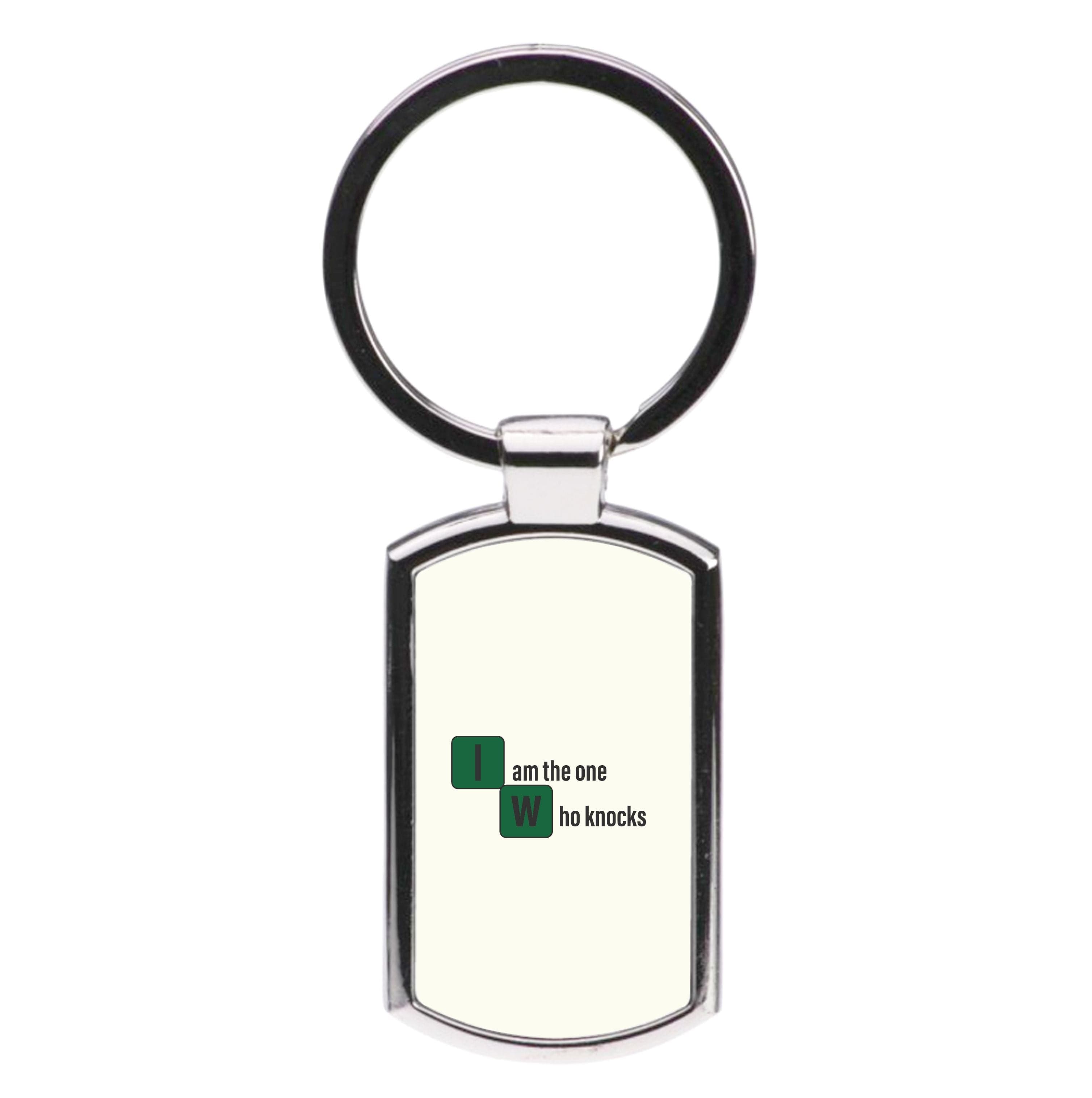 I Am The One Who Knocks Luxury Keyring