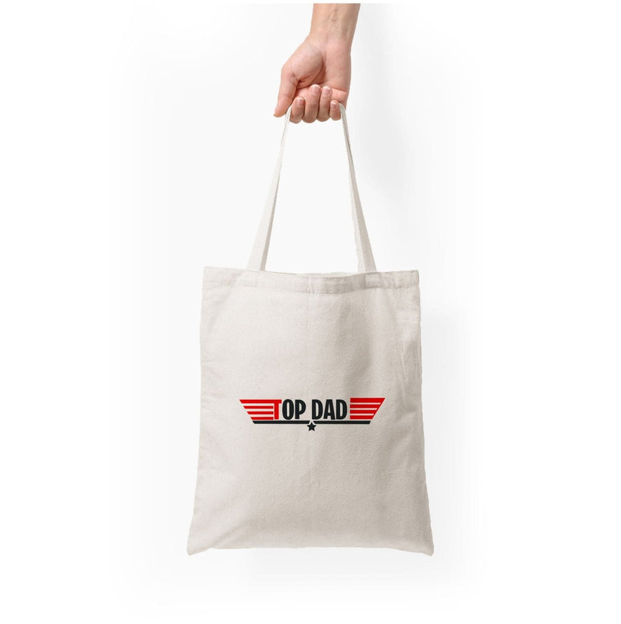 Top Dad- Fathers Day Tote Bag