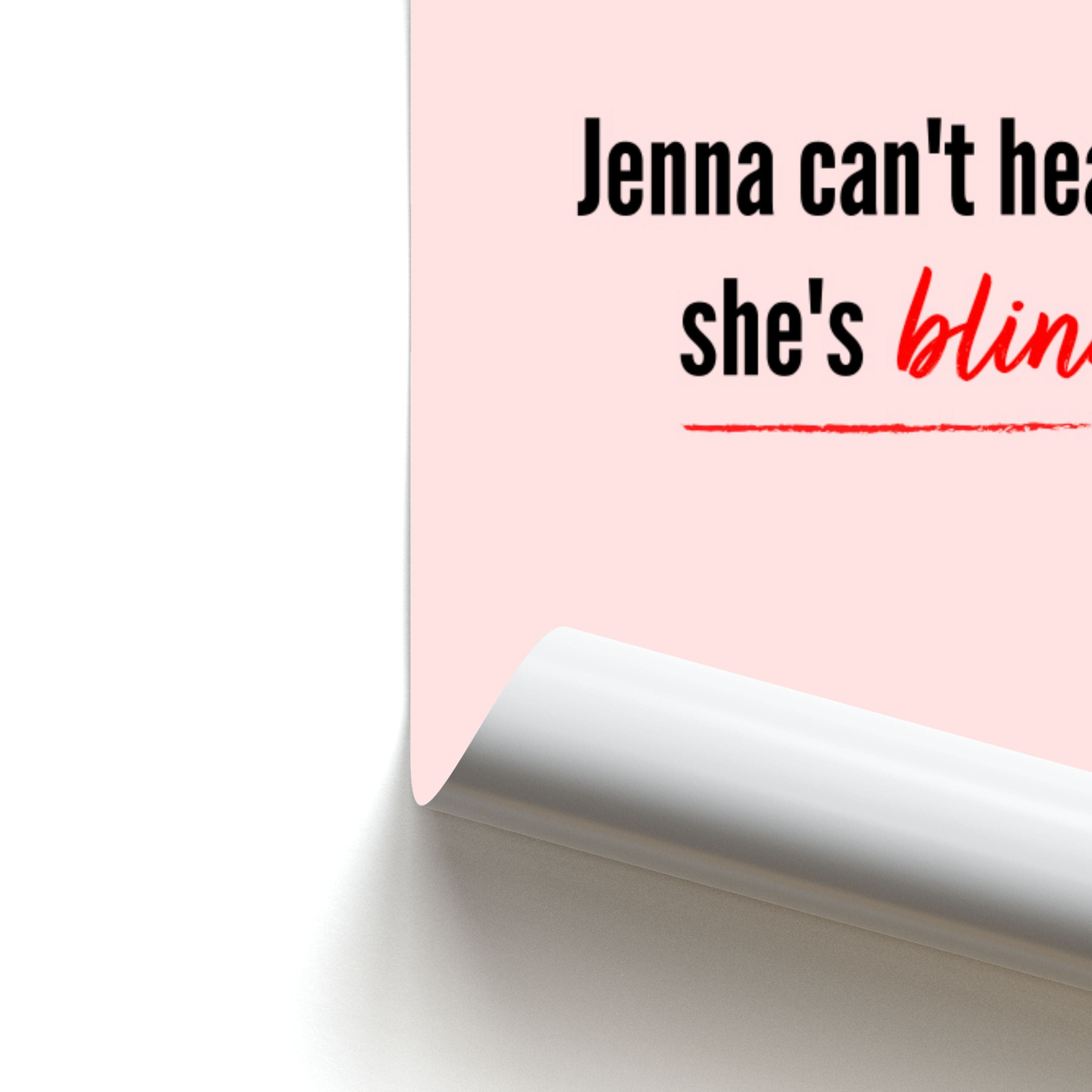 Jenna Can't Hear Us, She's Blind - PLL Poster