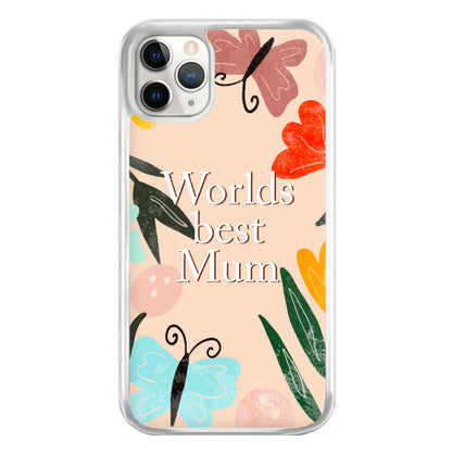 Worlds Best Mum - Floral Mother's Day Phone Case