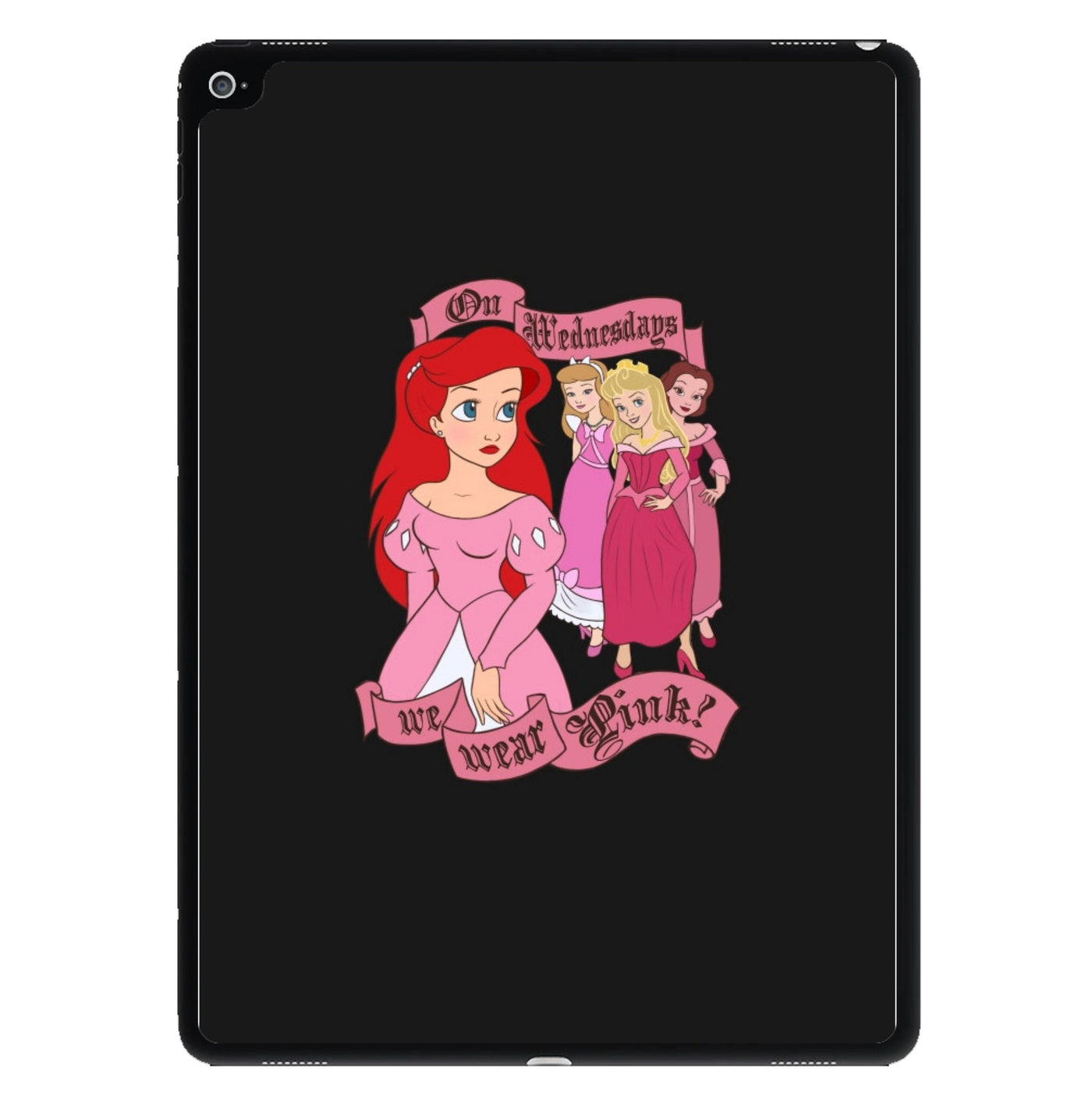 On Wednesdays We Wear Pink - Princesses - Mean Girls iPad Case