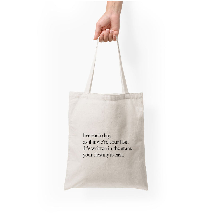 Live Each Day As If It We're Your Last - Elvis Tote Bag