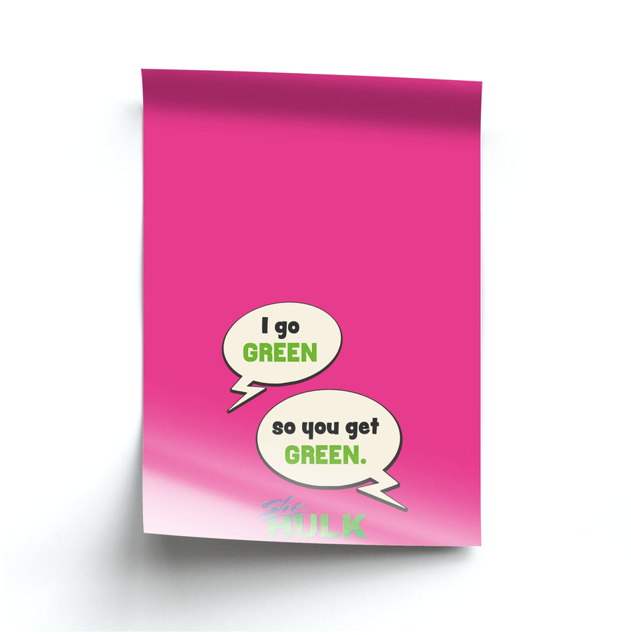 I Go Green - She Hulk Poster