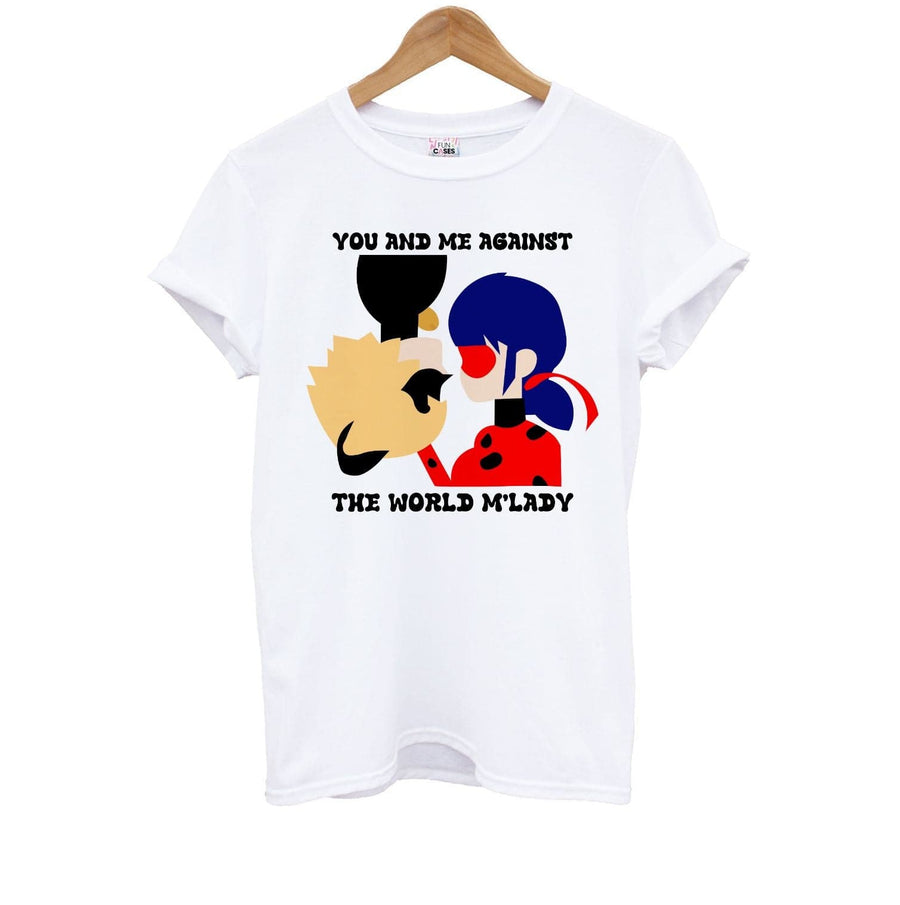 You And Me Against The World M'lady - Miraculous Kids T-Shirt
