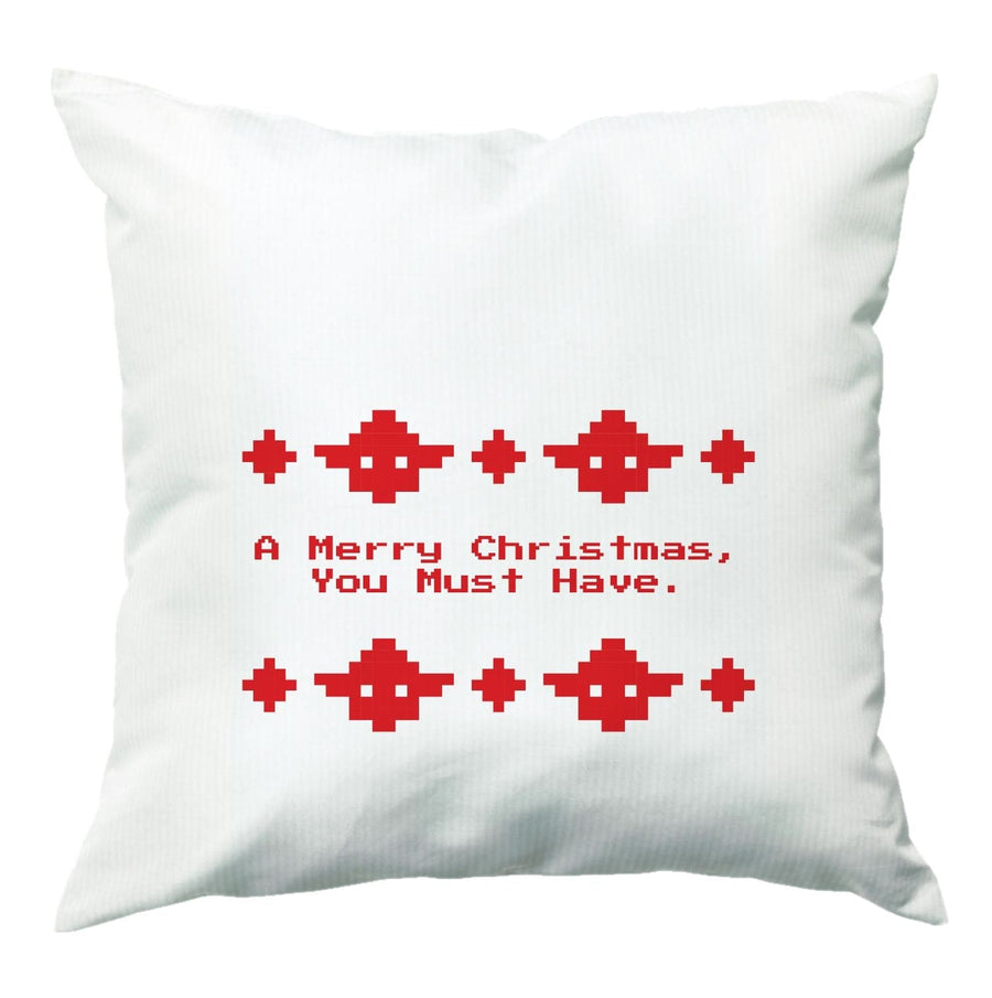 A Merry Christmas You Must Have - Star Wars Cushion