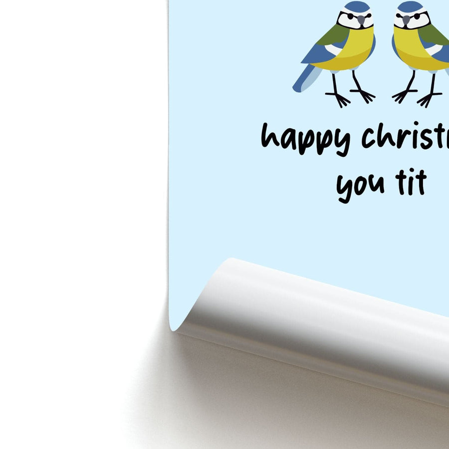 Happy Christmas You Tit - Christmas Poster