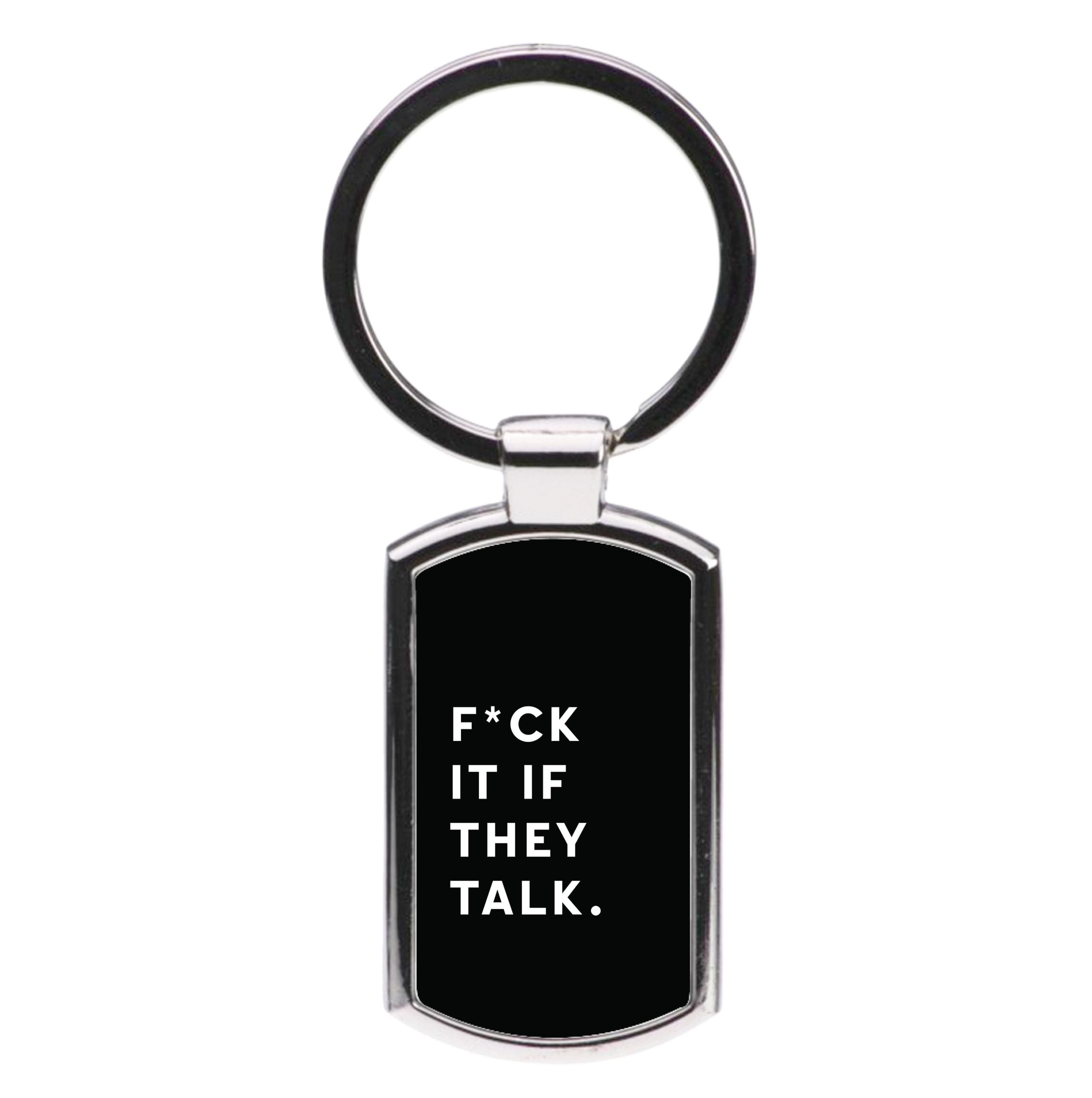 If They Talk Luxury Keyring