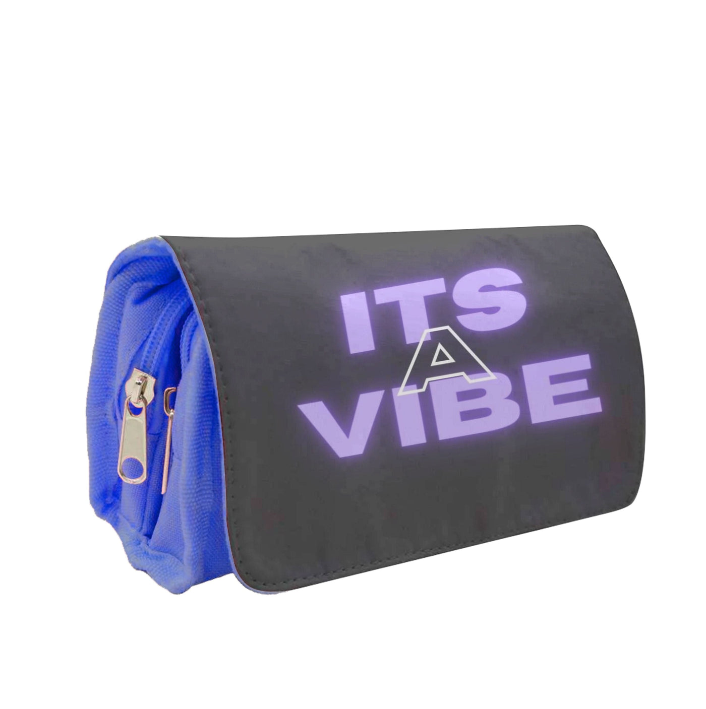 Its A Vibe - Sassy Quote Pencil Case
