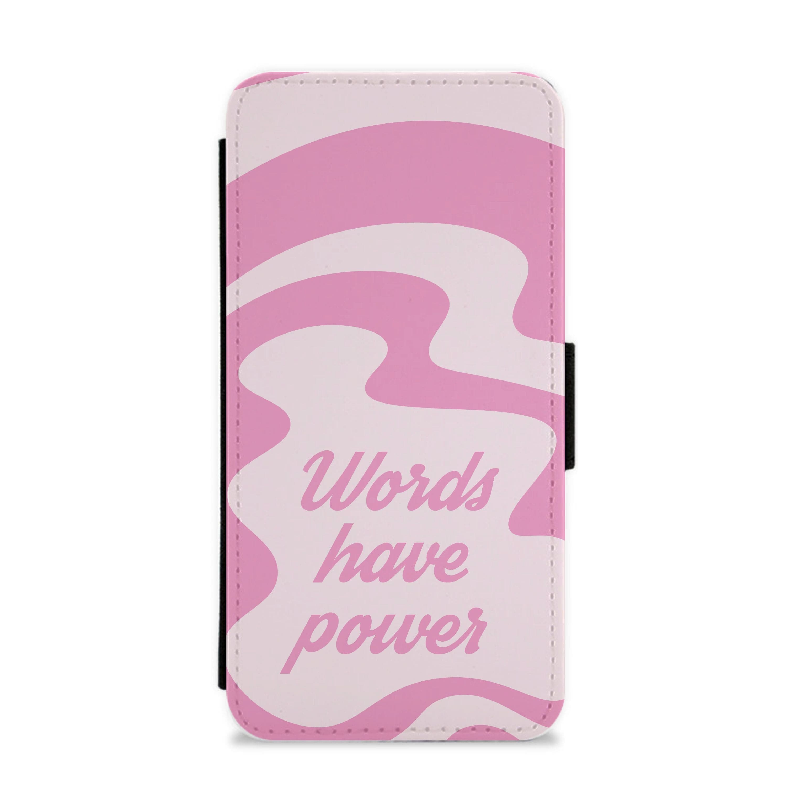 Words Have Power Flip / Wallet Phone Case