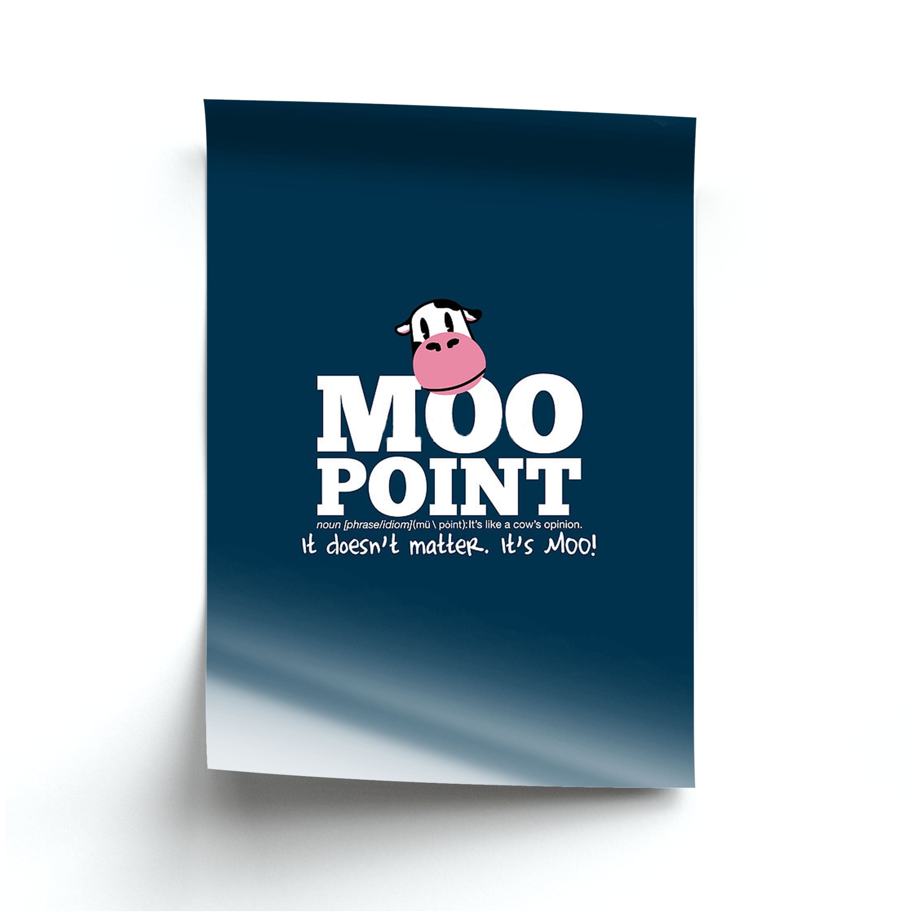 A Moo Point Poster