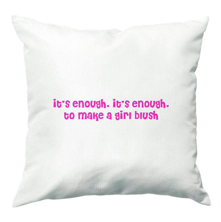 Make A Girl Blush - Wetleg Cushion