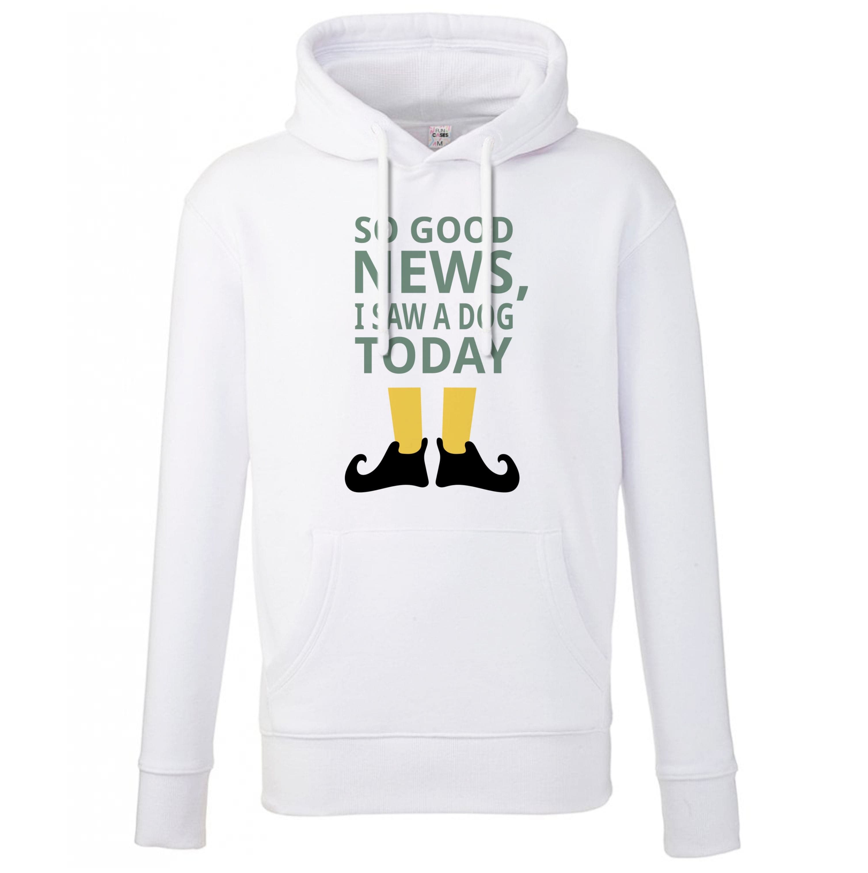 I Saw A Dog Today - Elf Hoodie