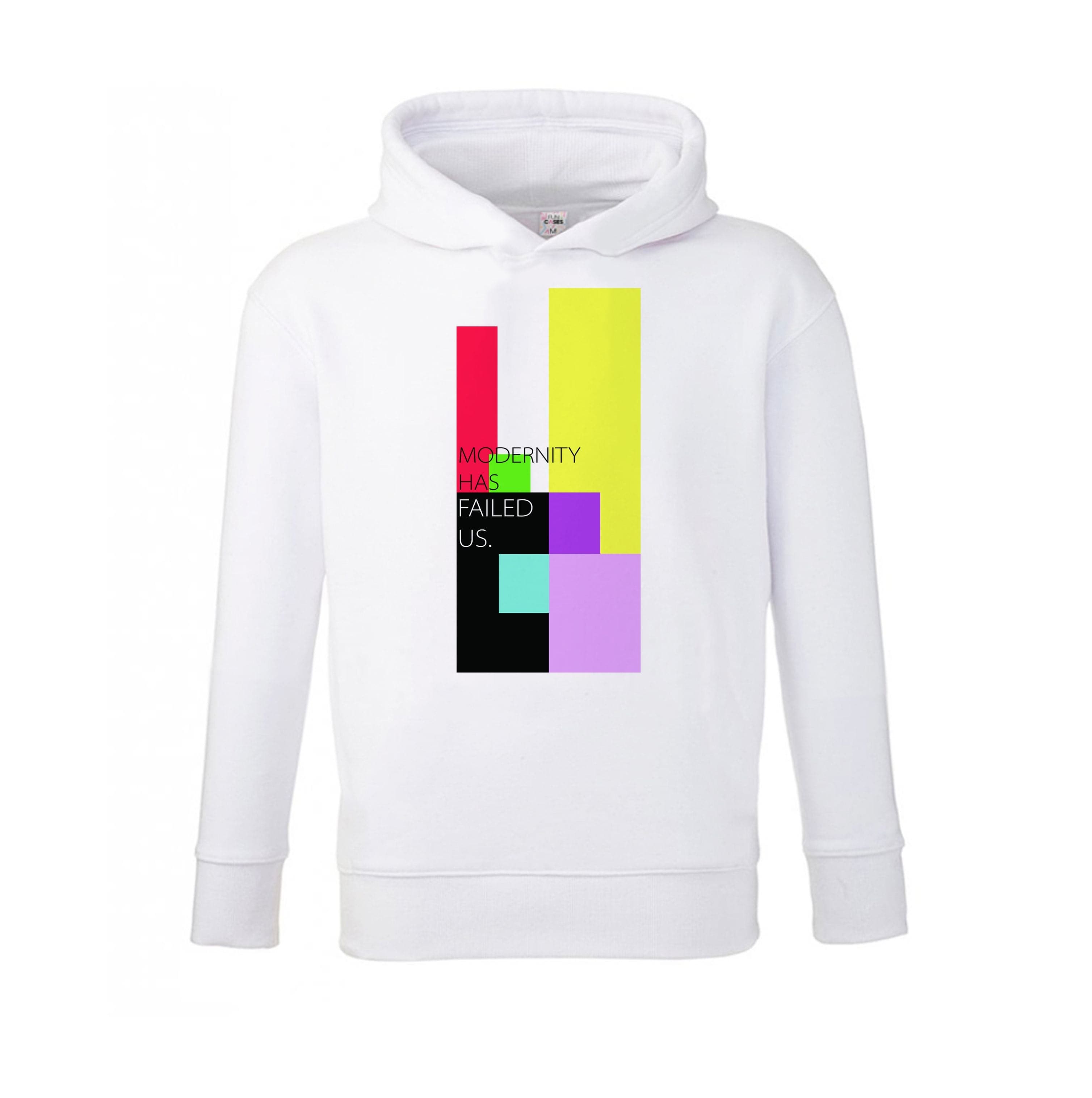 Modernity Has Failed Us - The 1975 Kids Hoodie