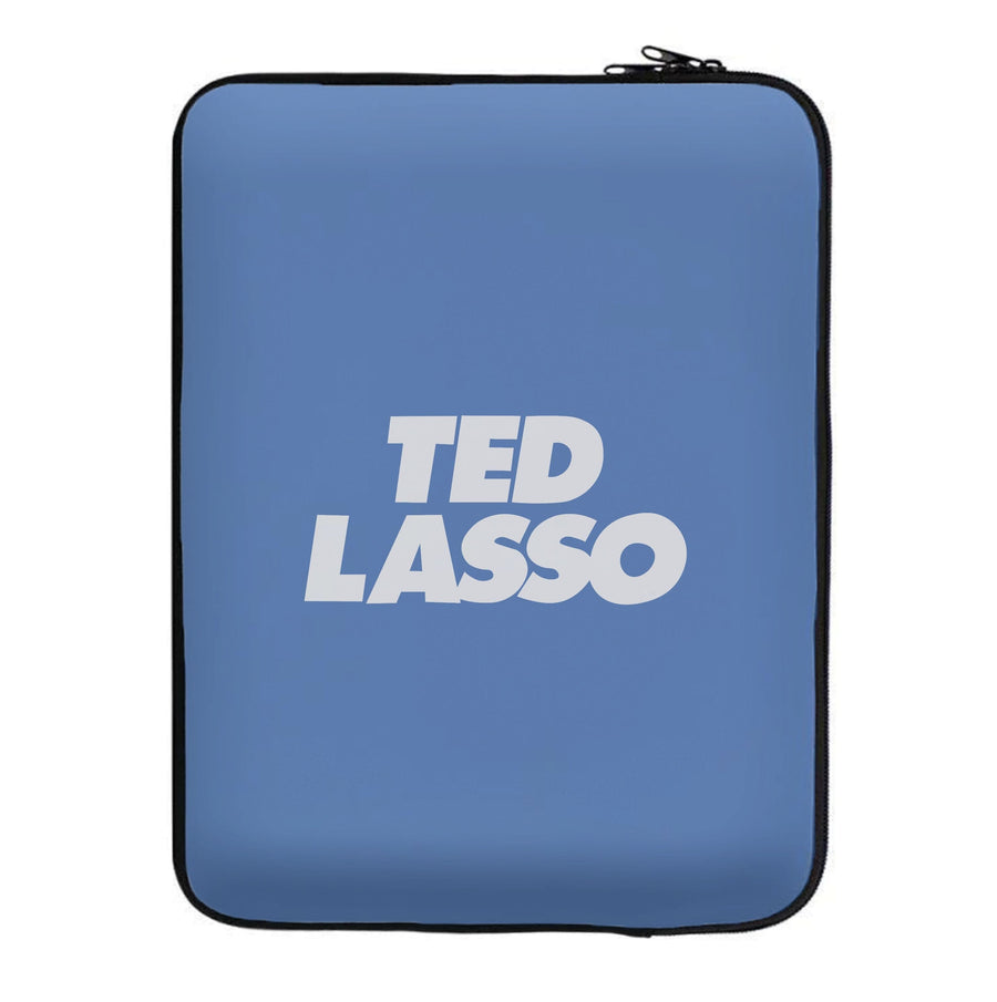 Ted - Ted Lasso Laptop Sleeve