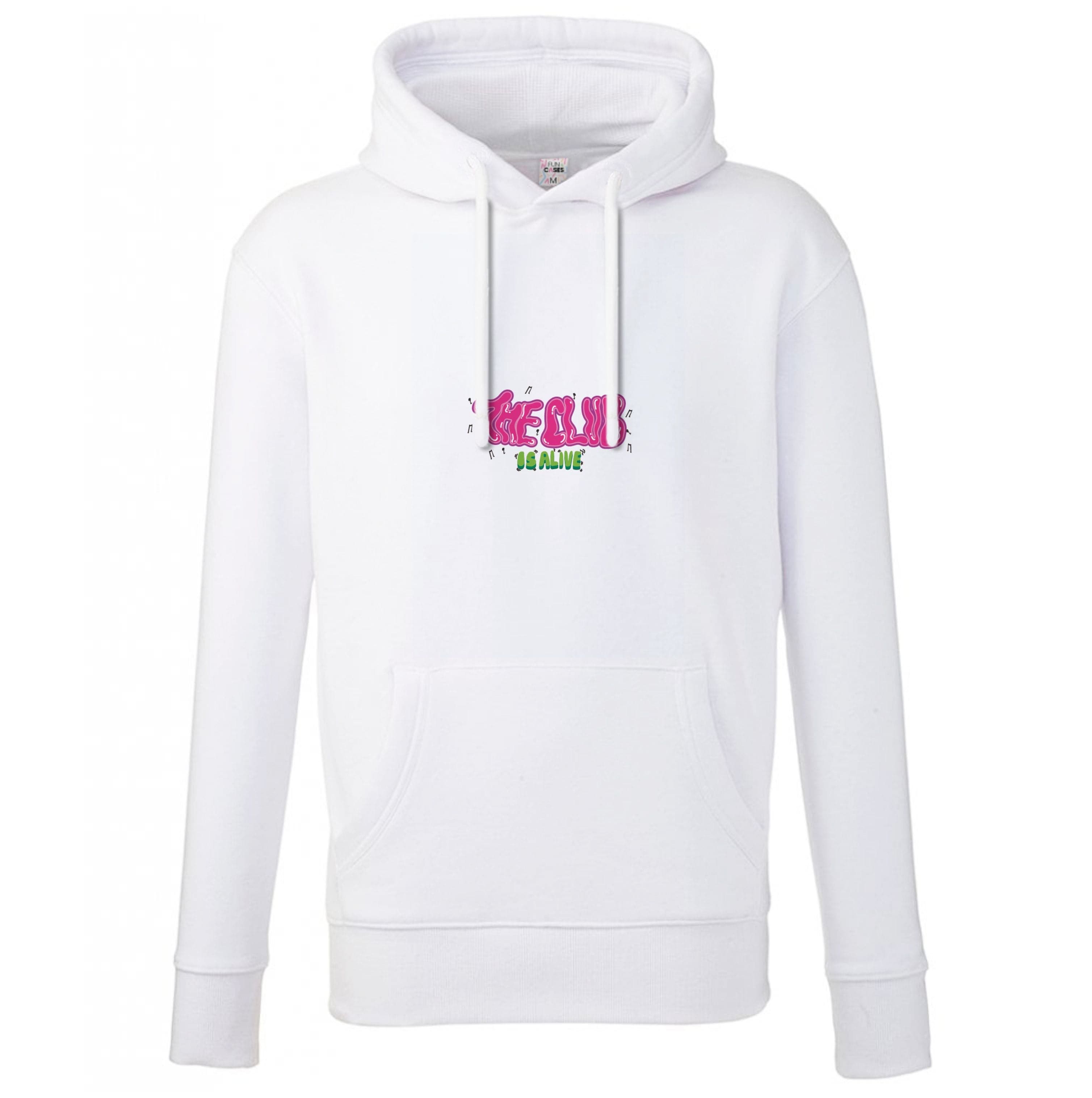 The club is alive Hoodie