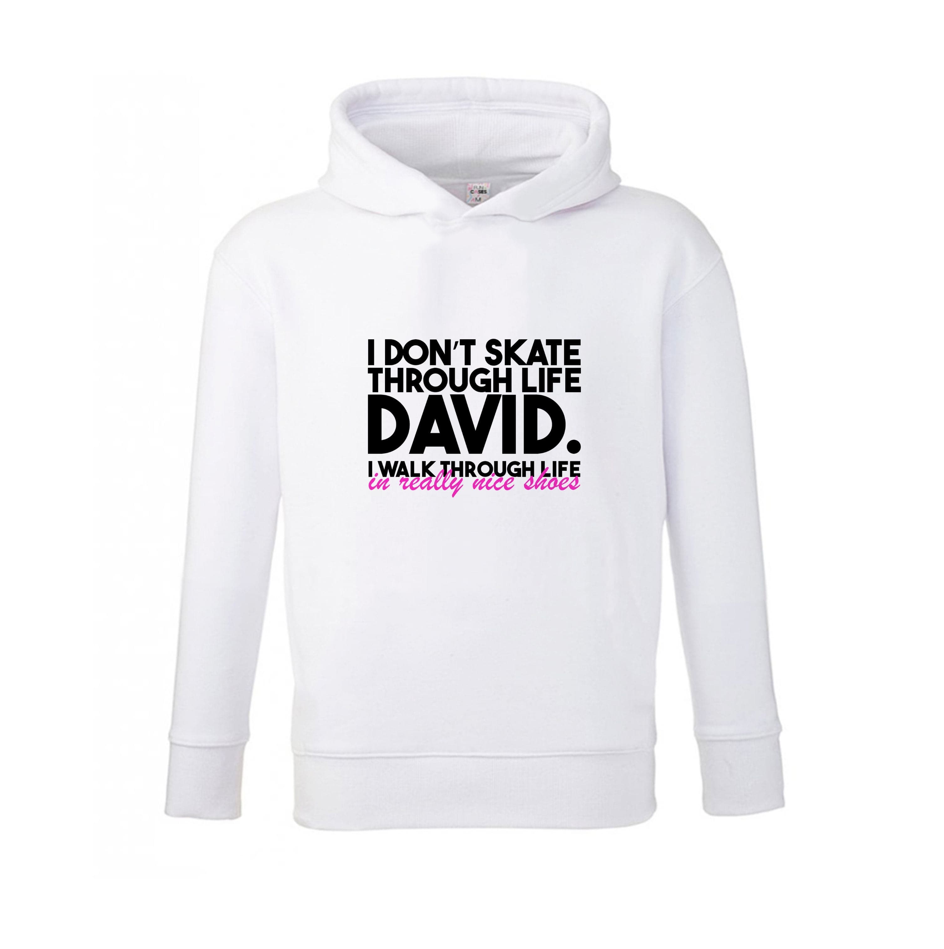 I Don't Skate Through Life David Kids Hoodie